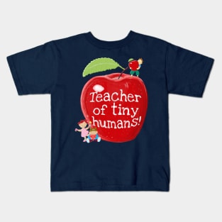 Teacher Of Tiny Humans Shiny Apple Kids T-Shirt